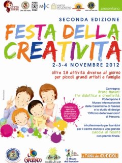 FESTA DELLA CREATIVITA' - II EDIZIONE - CENTRO STORICO DI VASTO - DAL  2 AL 4 NOVEMBRE 2012