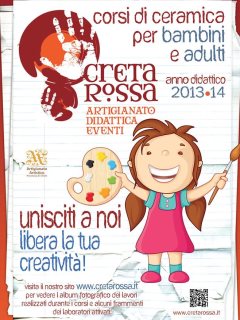 Corsi di Ceramica per Bambini e Adulti a cura del laboratorio Creta Rossa di Vasto - anno didattico 2013-2014